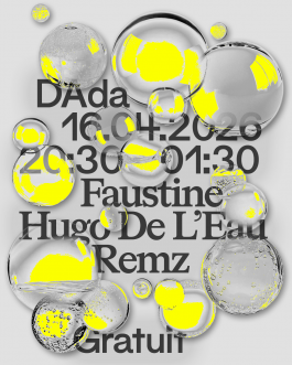 Affiche DaDA avec Faustine, Remz et Hugo De L'eau 