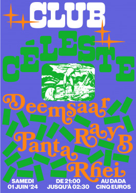 Affiche Club Céleste #2 avec Deemsaar, Ray-B et Panta Rhei 